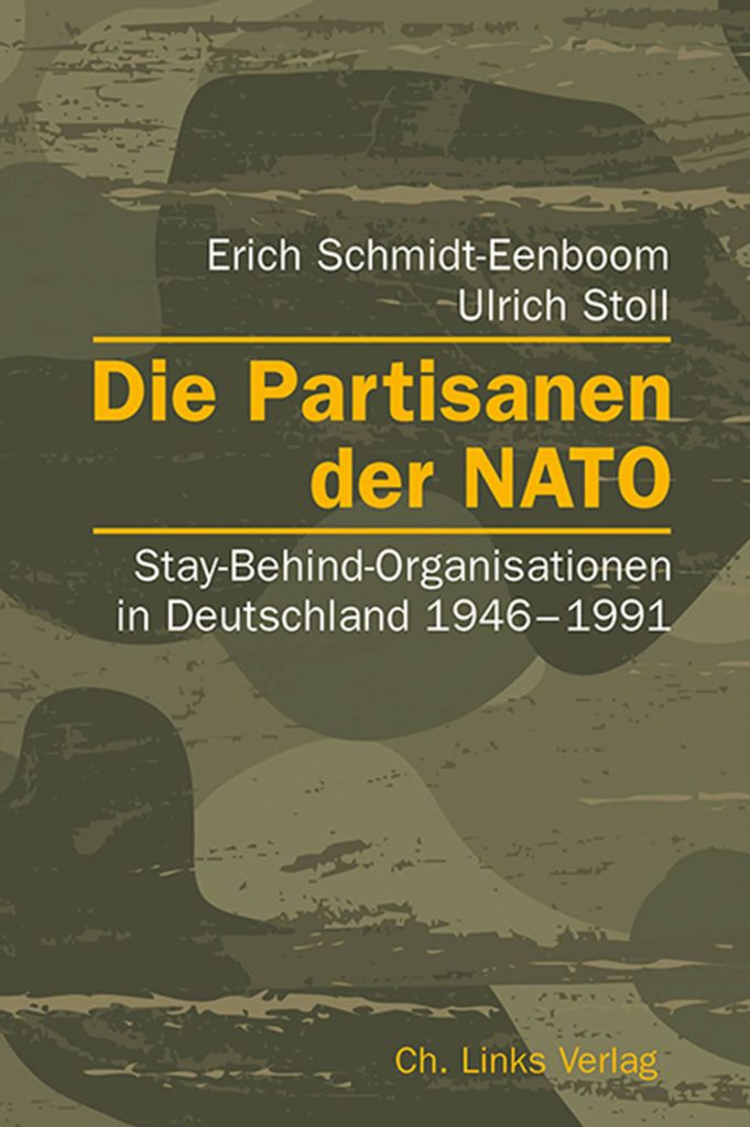 „Die Partisanen der NATO“ von Erich Schmidt-Eenboom